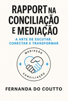rapport na conciliaço e mediaço (ebook)-fernanda do coutto silva riberti-9786526639436