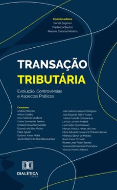 transaço tributaria (ebook)-daniel zugman-frederico bastos-mariana cardoso martins-9786527059936