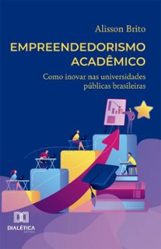 empreendedorismo academico (ebook)-alisson brito-9786527086536