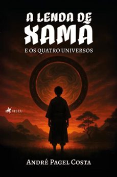 a lenda de xam (ebook)-andré pagel costa-9786528041336