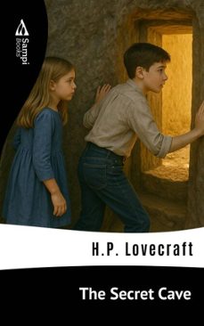 the secret cave (ebook)-h.p. lovecraft-9786551730436
