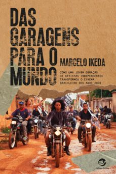 das garagens para o mundo (ebook)-marcelo ikeda-9786557591536