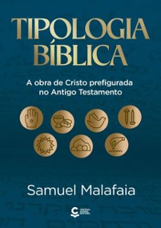 tipologia biblica (ebook)-samuel malafaia-9786557601136
