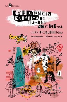 experiencia estetica do humano no cinema (ebook)-juan droguett-9786558402336