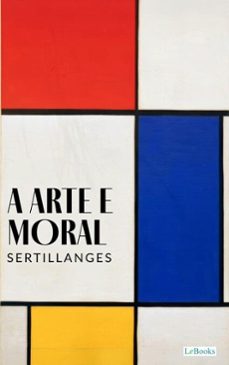a arte e moral - sertillanges (ebook)-a.d. sertillanges-9786558947936