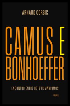 camus e bonhoeffer (ebook)-arnaud corbic-9786583604736