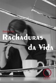 rachaduras da vida (ebook)-elaine lino-9786589795636