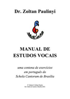 manual de estudos vocais (ebook)-zoltan paulinyi-9786590013736