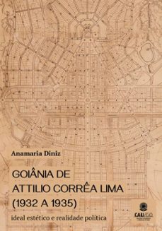 goiania by attilio correa lima (1932 a 1935) (ebook)-anamaria diniz-9786599526336