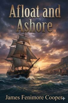 afloat and ashore: a sea tale (ebook)-9786726008636