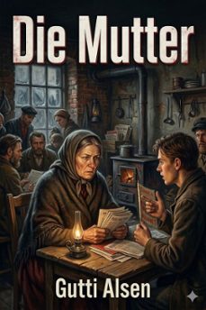 die mutter: blatter aus dunklen tagen (ebook)-9786726019236