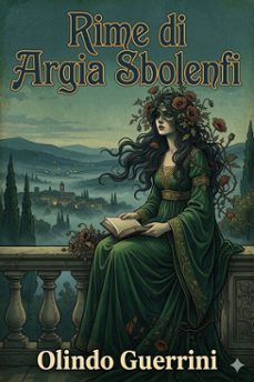 rime di argia sbolenfi (ebook)-olindo guerrini-9786726575336