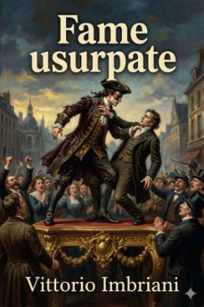 fame usurpate (ebook)-vittorio imbriani-9786726576036