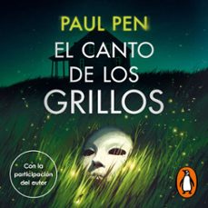 el canto de los grillos (audiolibro)-paul pen-9788401037436