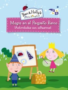 magia en el pequeño reino (el pequeño reino de ben y holly)-9788401907036