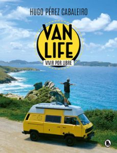 vanlife. vivir por libre (ebook)-hugo perez cabaleiro-9788402426376