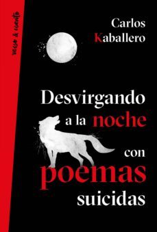 desvirgando a la noche con poemas suicidas (ebook)-9788403518636