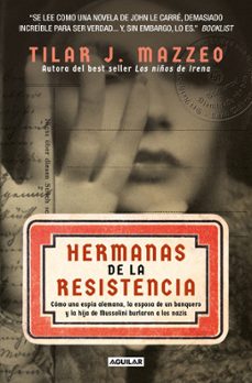 hermanas de la resistencia-tilar j. mazzeo-9788403525436