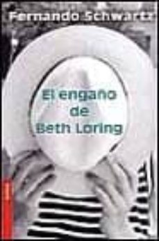 el engaño de beth loring-9788408040736