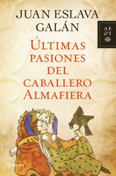 ultimas pasiones del caballero almafiera-9788408110736