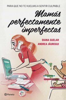 mamas perfectamente imperfectas (ebook)-diana guelar-andrea jauregui-9788408113836
