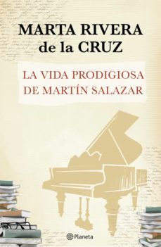 la vida prodigiosa de martín salazar (ebook)-9788408125136