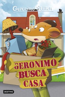 gs 58: geronimo busca casa-geronimo stilton-9788408187936