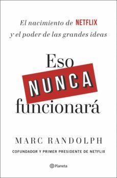 eso nunca funcionará (ebook)-marc randolph-9788408217336