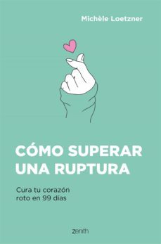 como superar una ruptura (ebook)-michele loetzner-9788408244936