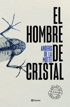 el hombre de cristal (ebook)-anders de la motte-9788408299936