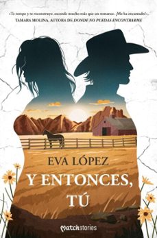 y entonces, tú (ebook)-eva lopez-9788408301936