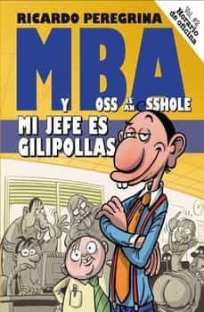 mba: mi jefe es gilipollas-ricardo peregrina-9788409273836