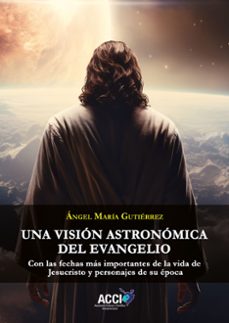 una vision astronomica del evangelio (ebook)-9788410041936