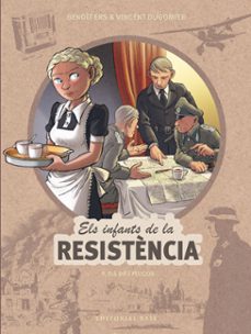 els infants de la resistencia 9. els dies feliços-benoit ers-vincent dugomier-9788410131736