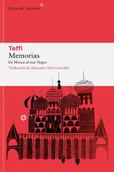 memorias. de moscu al mar negro-9788410178236