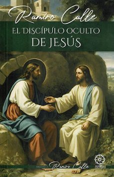 el discipulo oculto de jesus-9788410194236