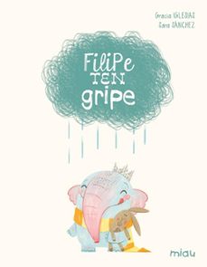 filipe ten gripe (edicion especial 10 anos)-gracia iglesias-9788410208636