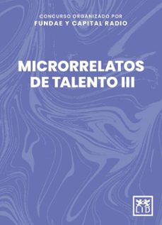 microrrelatos de talento iii (ebook)-9788410221536