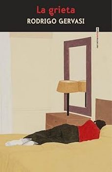 la grieta-rodrigo gervasi-9788410249936