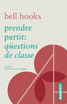 prendre partit: questions de classe-bell hooks-9788410344136