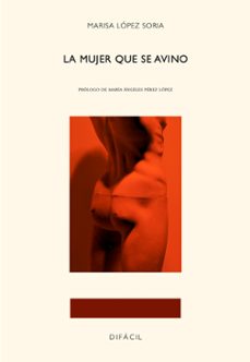 la mujer que se avino-marisa lopez soria-freeeric volkringer-9788410363236