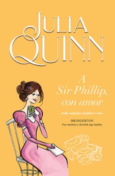 a sir phillips con amor-julia quinn-9788410391536