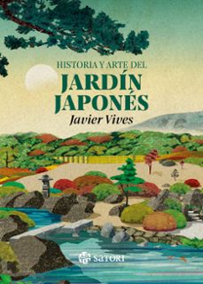 historia y arte del jardin japones-javier vives-9788410404236