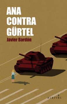 ana contra gurtel-javier bardon-9788410455436