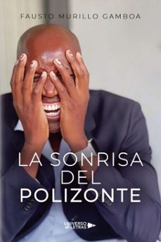 la sonrisa del polizonte (ebook)-fausto murillo gamboa-9788410462236