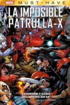 marvel must have. la imposible patrulla-x 7. ascension y caida del imperio shi'ar (ebook)-9788410515536