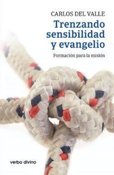 trenzando sensibilidad y evangelio (ebook)-carlos del valle garcía-9788410630536