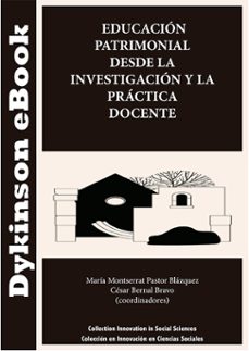 educacion patrimonial desde la investigacion y la practica docente (ebook)-maria montserrat pastor blazquez-cesar bernal bravo-9788410700536