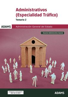 temario 2 administrativos de la administracion general del estado, especialidad trafico-9788410772236