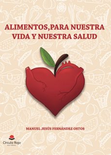alimentos, para nuestra vida y nuestra salud (ebook)-9788410821736
